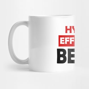 Hyper Efficient Beast [text-only version] Mug